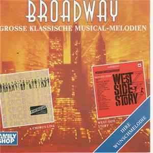Various - Broadway Grosse Klassische Musical-Melodien FLAC
