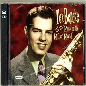 Tex Beneke - Tex Beneke And His "Music in The Miller Mood" FLAC
