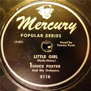 Chuck Foster & His Orchestra - Little Girl / Gilly Gilly Wish Wash FLAC
