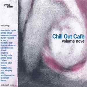 Various - Chill Out Café Volume Nove FLAC