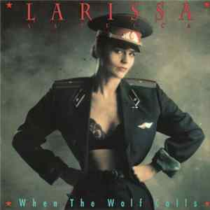 Larissa Aapucca - When The Wolf Calls FLAC