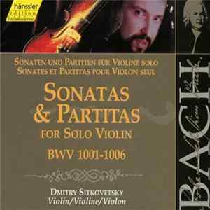 J.S. Bach - Dmitry Sitkovetsky - Sonatas & Partitas BWV 1001-1006 FLAC
