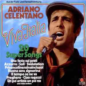 Adriano Celentano - Viva Italia FLAC