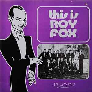 Roy Fox - This Is Roy Fox FLAC