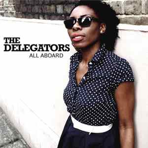 The Delegators - All Aboard FLAC