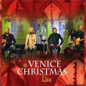 Venice - A Venice Christmas Live FLAC