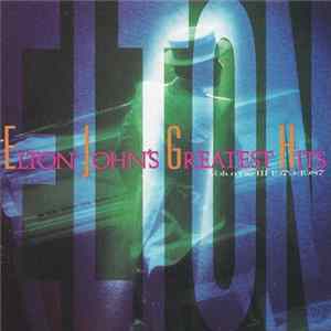 Elton John - Greatest Hits Volume III 1979-1987 FLAC