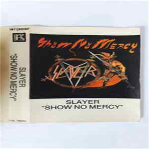 Slayer - Show No Mercy FLAC