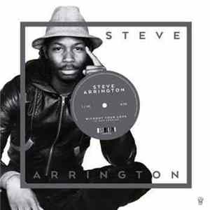Steve Arrington - Without Your Love FLAC