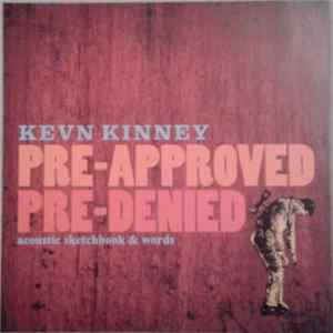 Kevn Kinney - Pre-Approved Pre-Denied FLAC