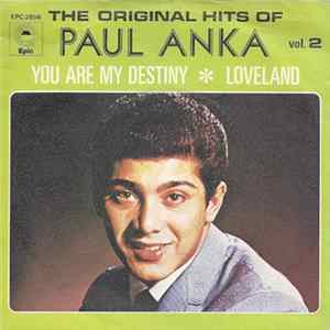 Paul Anka - You Are My Destiny / Loveland FLAC