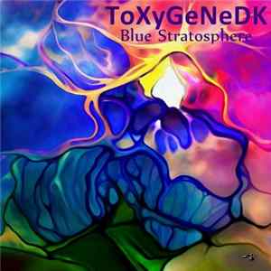 ToXyGeNeDK - Blue Stratosphere FLAC