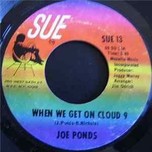 Joe Ponds - When We Get On Cloud 9 / Don't Let My Love Pass You By FLAC