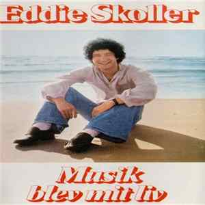 Eddie Skoller - Musik Blev Mit Liv FLAC