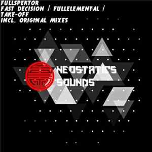 Fullspektor - Fast Decision / Fullelemental / Take-Off FLAC