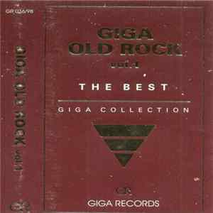Various - Giga Old Rock - The Best Vol. 1 FLAC