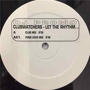 Clubwatchers - Let The Rhythm Roll FLAC