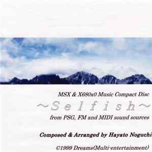 Hayato Noguchi - ~Selfish~ FLAC