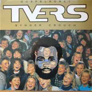 Tvers - Synger Crouch FLAC
