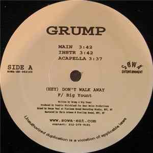 Grump - (Hey) Don't Walk Away / Buss Down FLAC