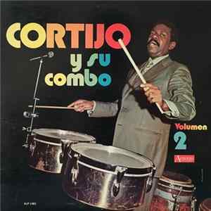 Cortijo Y Su Combo - Volumen 2 FLAC