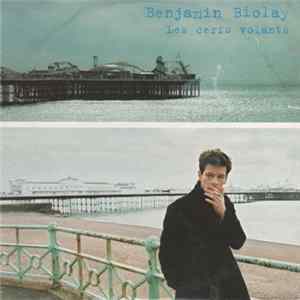 Benjamin Biolay - Les Cerfs Volants FLAC