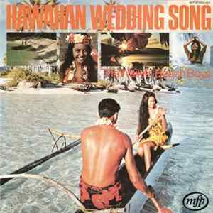 The Waikiki Beach Boys - Hawaiian Wedding Song FLAC