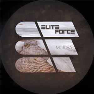 Elite Force - Mojosa FLAC