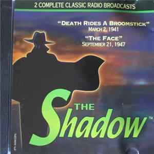 Bill Johnstone, Marjorie Anderson, Bret Morrison, Grace Matthews - The Shadow - Program 3 FLAC