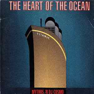 Mythos 'N DJ Cosmo - The Heart Of The Ocean FLAC