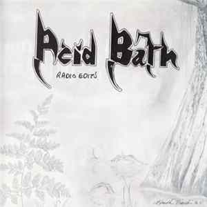 Acid Bath - Radio Edits FLAC