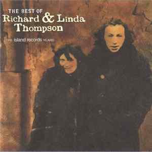 Richard & Linda Thompson - The Best Of Richard & Linda Thompson (The Island Records Years) FLAC