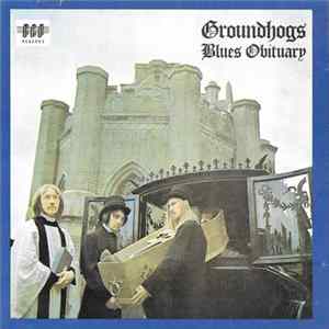 Groundhogs - Blues Obituary FLAC