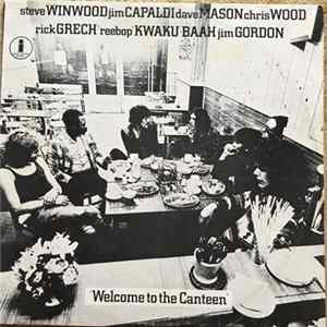 Traffic - Welcome To The Canteen FLAC