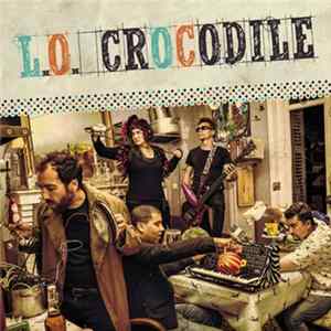 L.O. Crocodile - L.O. Crocodile FLAC