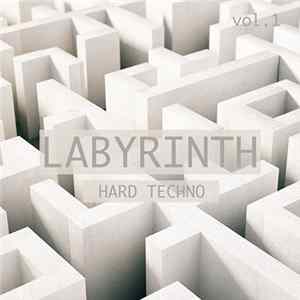 Various - Labyrinth Hard Techno, Vol. 1 FLAC