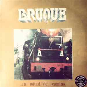 Bruque - En Mitad Del Camino FLAC