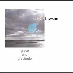 Steve Lawson - Grace And Gratitude FLAC