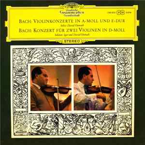 Bach, David Oistrach, Igor Oistrach - Violinkonzerte In A-moll Und E-Dur / Konzert Für Zwei Violinen In D-Moll FLAC