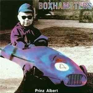 Boxhamsters - Prinz Albert FLAC