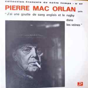 Pierre Mac Orlan - J'ai Une Goutte de Sang Anglais Et Le Rugby Dans Les Veines FLAC