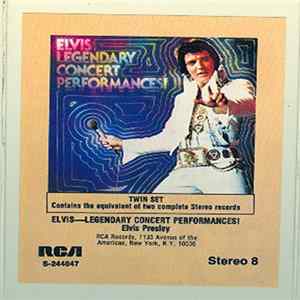Elvis Presley - Elvis - Legendary Concert Performances! FLAC