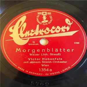 Victor Hohenfels Mit Seinem Streichorchester - Morgenblätter / Immer Oder Nimmer FLAC