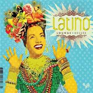 Various - Latino Lounge + Deluxe FLAC