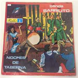 La Banda Del Barrilito - Noches De Taberna FLAC