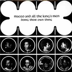 Maceo And All The King's Men - Doing Their Own Thing FLAC