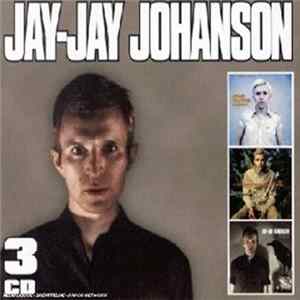 Jay-Jay Johanson - 3 CD FLAC