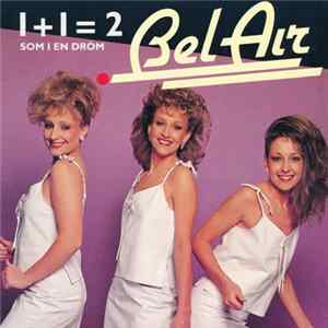 Bel Air - 1+1=2 FLAC