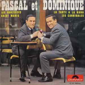 Pascal Et Dominique - La Tarte A La Nana / La Tarte A La Nana / Salut Maris / Les Cannibales FLAC