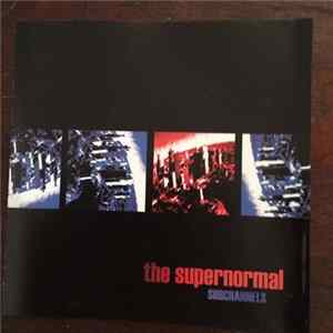 The Supernormal - Subchannels FLAC